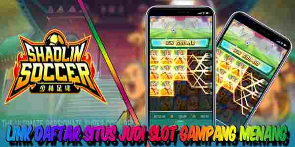 Daftar Situs Link Judi Slot Resmi Terpercaya Gampang Menang Shaolin Soccer